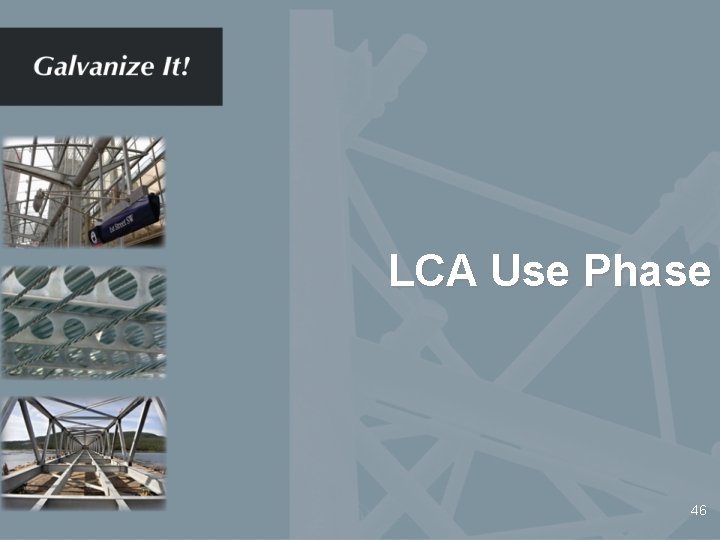 LCA Use Phase 46 