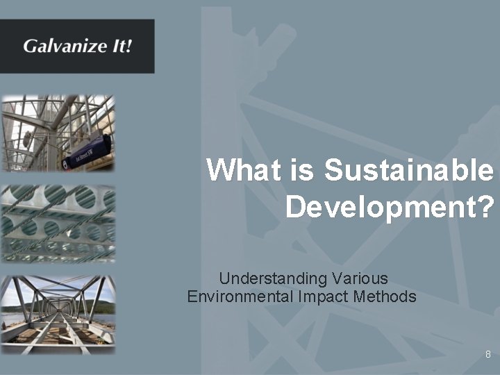 What is Sustainable Development? Understanding Various Environmental Impact Methods 8 