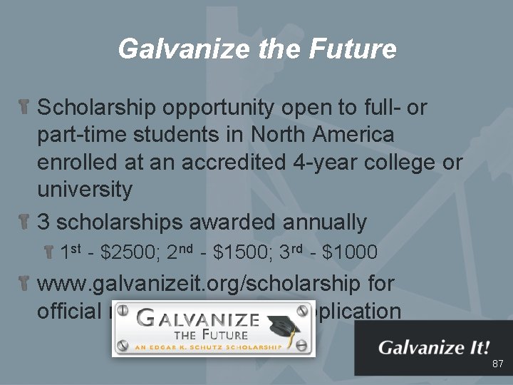 Galvanize the Future Scholarship opportunity open to full- or part-time students in North America