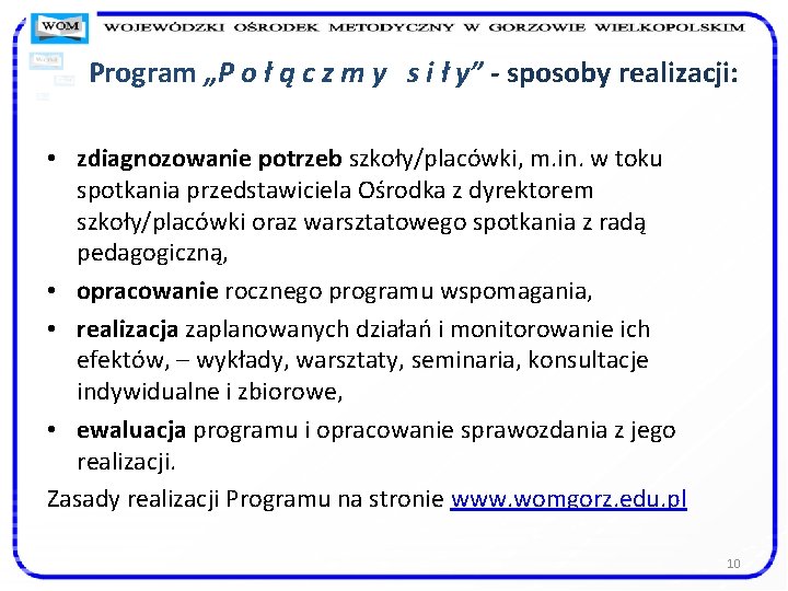 Program „P o ł ą c z m y s i ł y” -