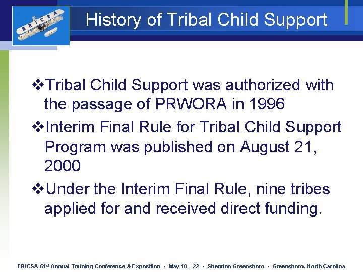 E R I C S A History of Tribal Child Support v. Tribal Child