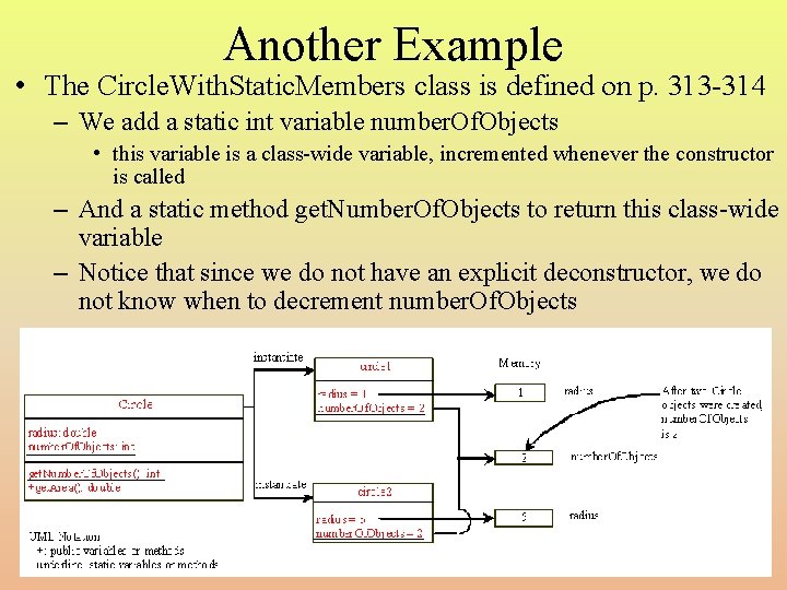 Another Example • The Circle. With. Static. Members class is defined on p. 313