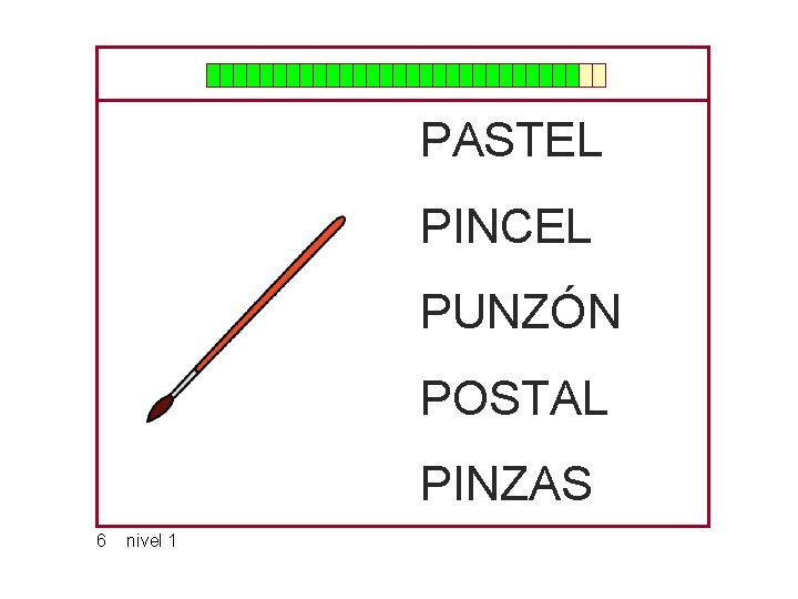 PASTEL PINCEL PUNZÓN POSTAL PINZAS 6 nivel 1 