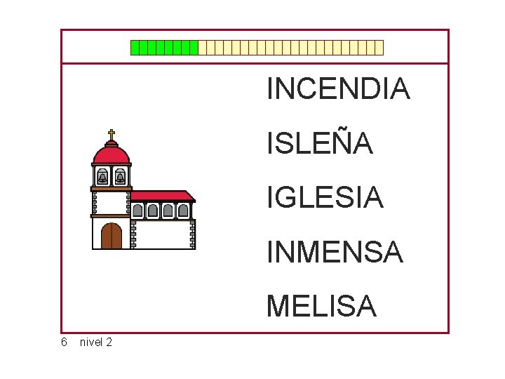 INCENDIA ISLEÑA IGLESIA INMENSA MELISA 6 nivel 2 