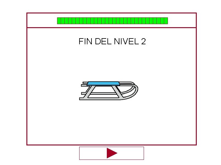 FIN DEL NIVEL 2 