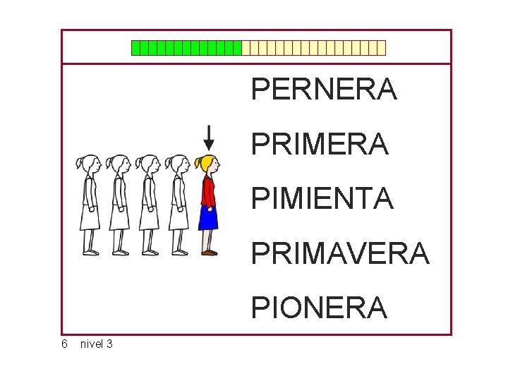 PERNERA PRIMERA PIMIENTA PRIMAVERA PIONERA 6 nivel 3 