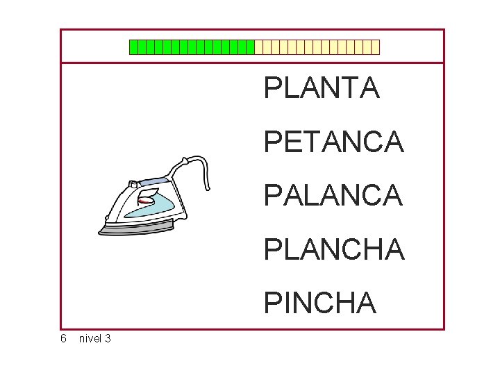 PLANTA PETANCA PALANCA PLANCHA PINCHA 6 nivel 3 