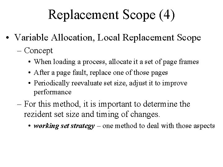 Replacement Scope (4) • Variable Allocation, Local Replacement Scope – Concept • When loading