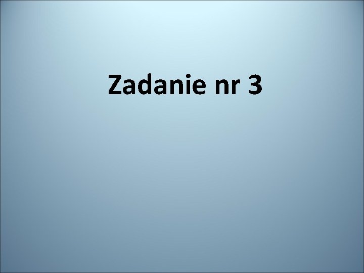 Zadanie nr 3 