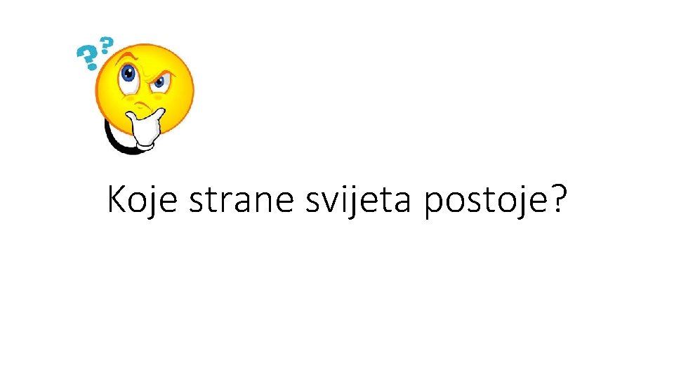 Koje strane svijeta postoje? 