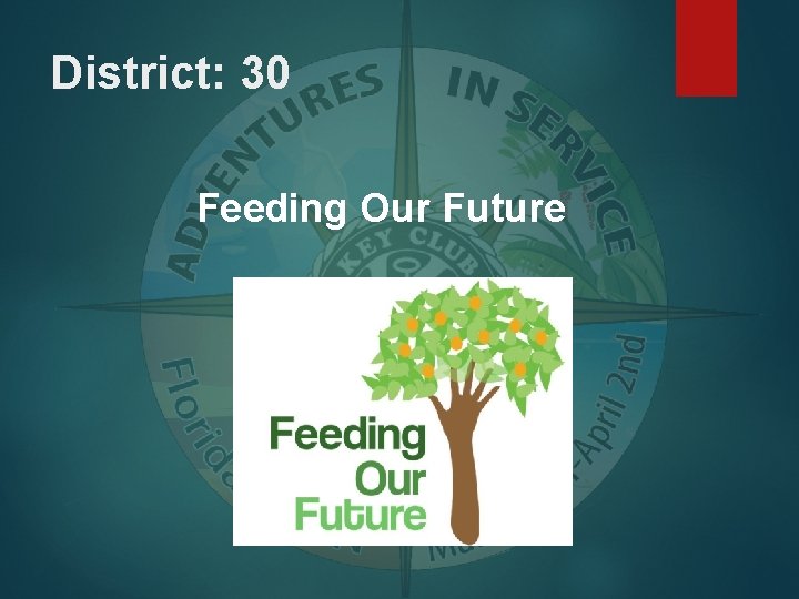 District: 30 Feeding Our Future 