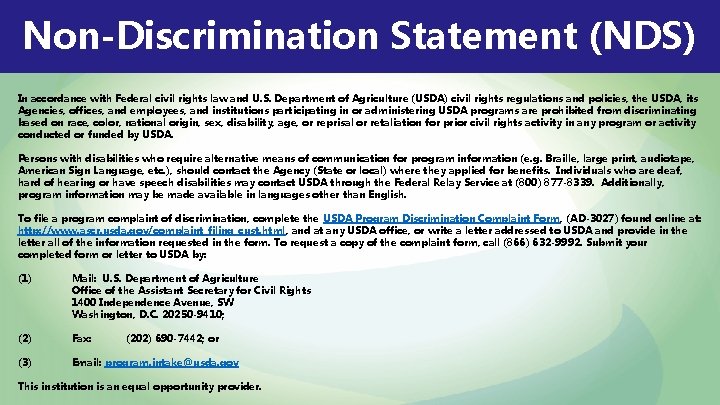 Non-Discrimination Statement (NDS) In accordance with Federal civil rights law and U. S. Department
