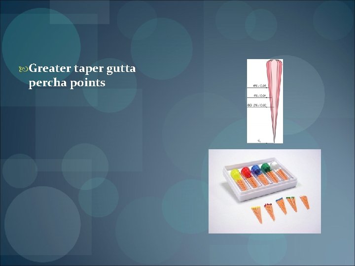  Greater taper gutta percha points 