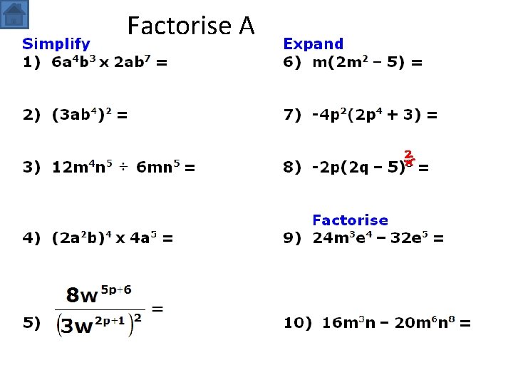 Factorise A 