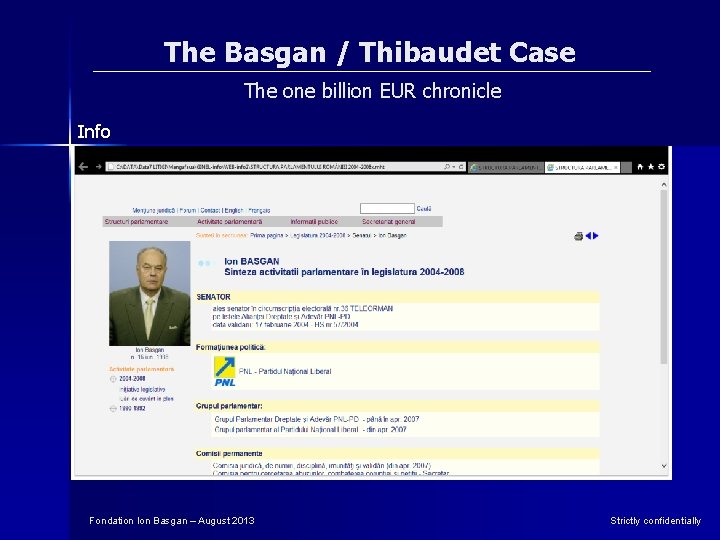 The Basgan / Thibaudet Case The one billion EUR chronicle Info Fondation Ion Basgan