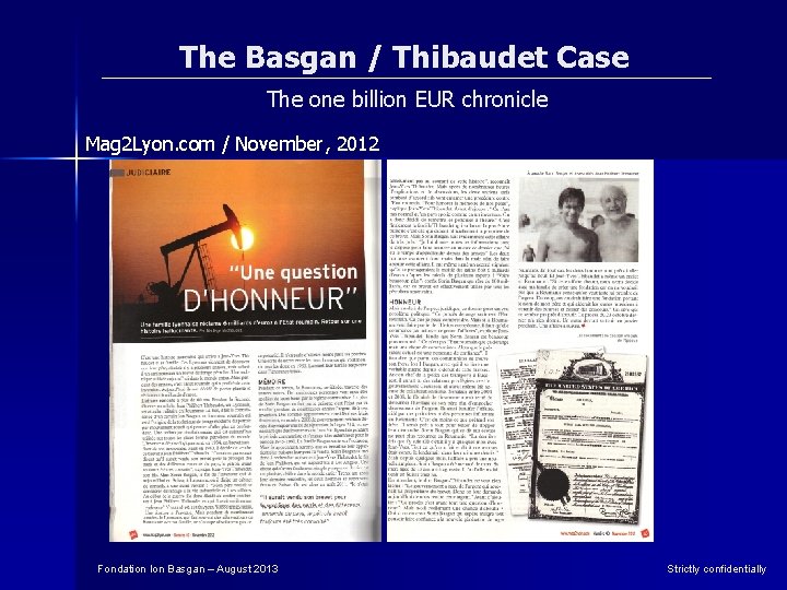 The Basgan / Thibaudet Case The one billion EUR chronicle Mag 2 Lyon. com