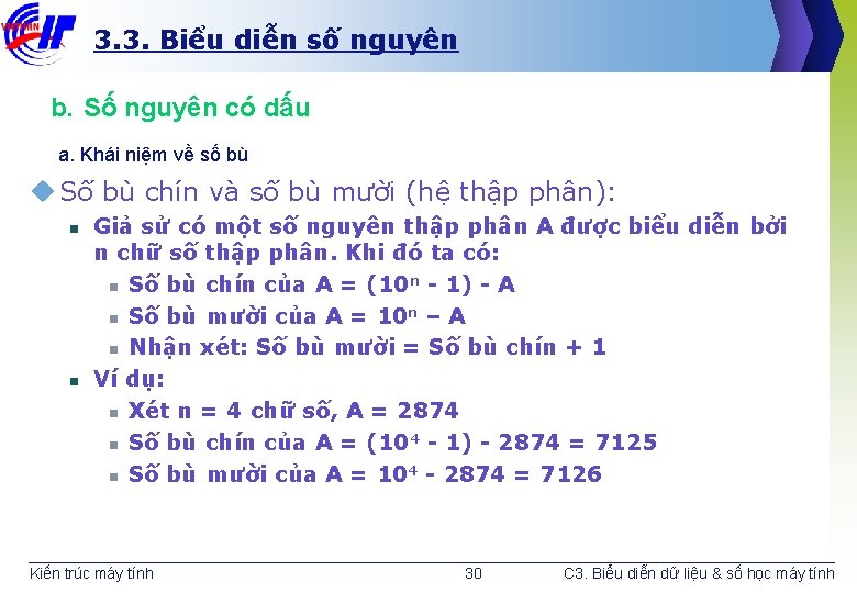 3. 3. Biểu diễn số nguyên b. Số nguyên có dấu a. Khái niệm