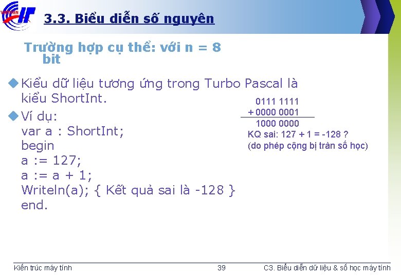 3. 3. Biểu diễn số nguyên Trường hợp cụ thể: với n = 8