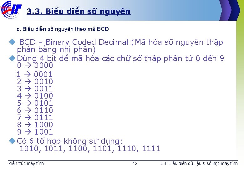 3. 3. Biểu diễn số nguyên c. Biểu diễn số nguyên theo mã BCD