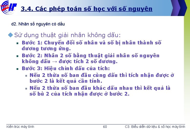 3. 4. Các phép toán số học với số nguyên d 2. Nhân số