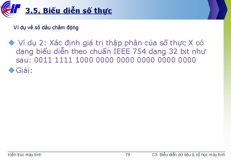 3. 5. Biểu diễn số thực Ví dụ về số dấu chấm động u