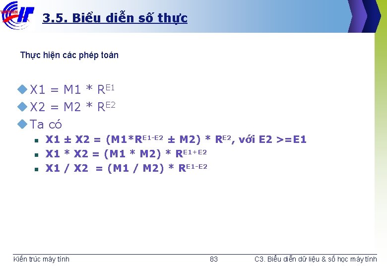 3. 5. Biểu diễn số thực Thực hiện các phép toán u X 1