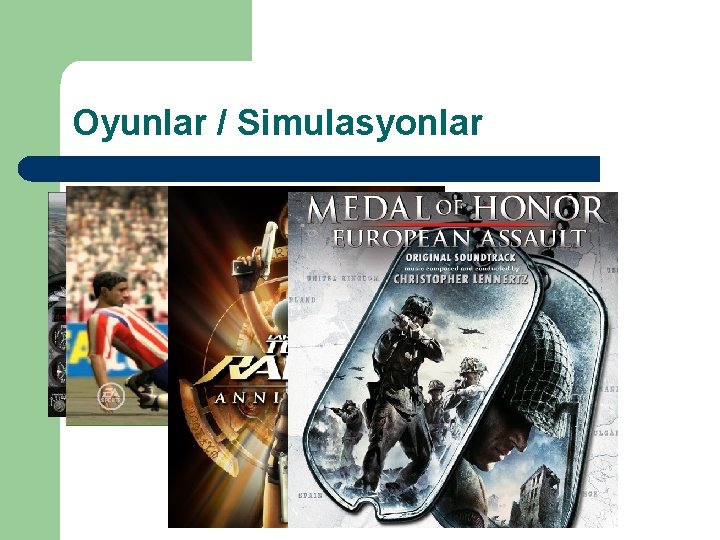 Oyunlar / Simulasyonlar 