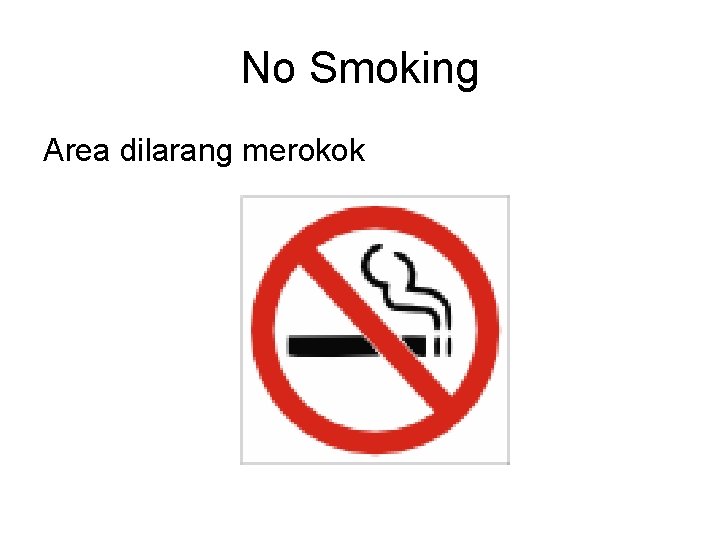 No Smoking Area dilarang merokok 