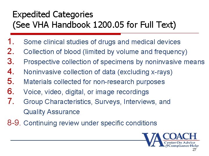 Expedited Categories (See VHA Handbook 1200. 05 for Full Text) 1. 2. 3. 4.