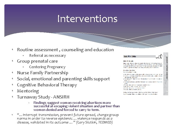 Interventions ۰ ۰ ۰ ۰ Routine assessment , counseling and education § Referral as