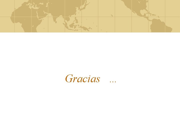 Gracias … 