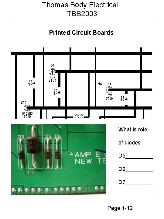 Thomas Body Electrical TBB 2003 Printed Circuit Boards What is role of diodes D