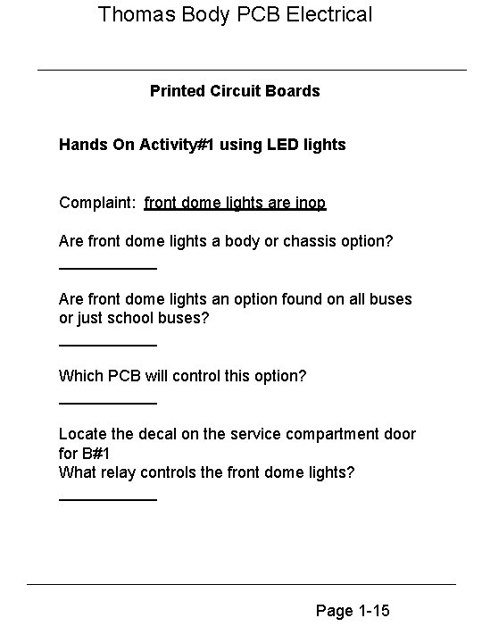 Thomas Body PCB Electrical Printed Circuit Boards Hands On Activity#1 using LED lights Complaint: