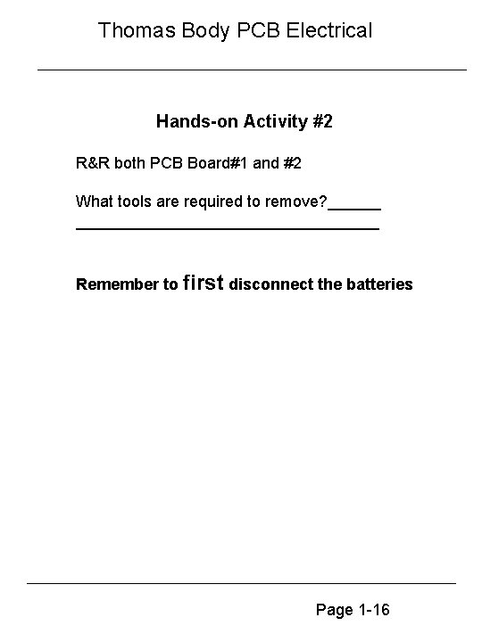 Thomas Body PCB Electrical Hands-on Activity #2 R&R both PCB Board#1 and #2 What