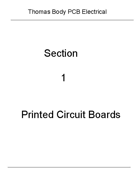 Thomas Body PCB Electrical Section 1 Printed Circuit Boards 