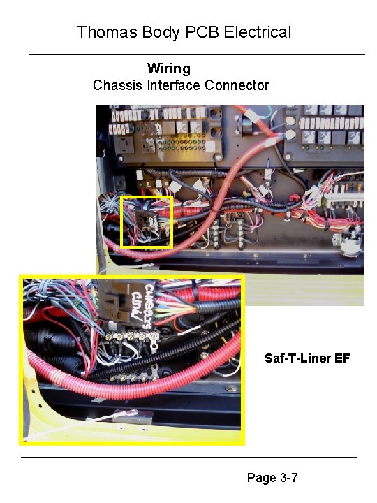 Thomas Body PCB Electrical Wiring Chassis Interface Connector Saf-T-Liner EF Page 3 -7 