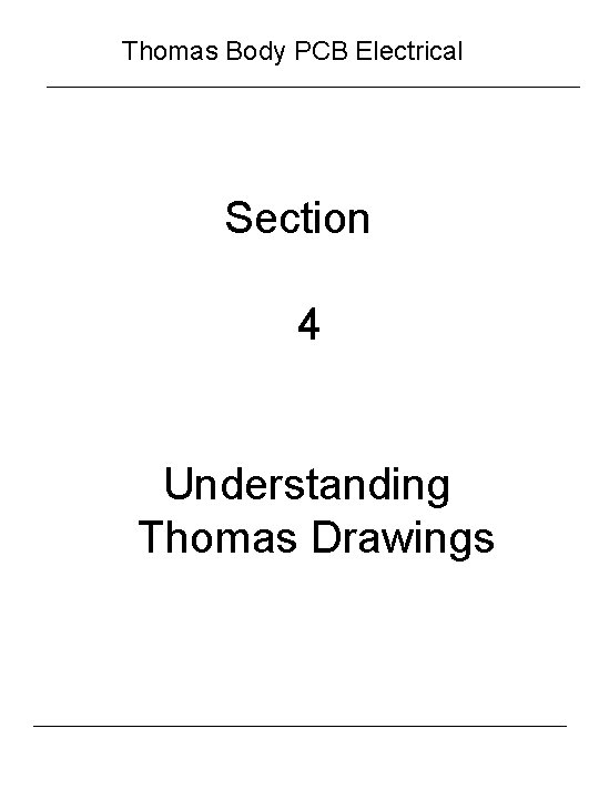 Thomas Body PCB Electrical Section 4 Understanding Thomas Drawings 