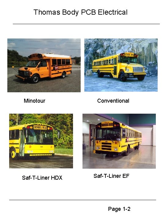 Thomas Body PCB Electrical Minotour Saf-T-Liner HDX Conventional Saf-T-Liner EF Page 1 -2 