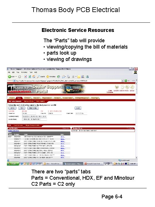 Thomas Body PCB Electrical Electronic Service Resources The “Parts” tab will provide • viewing/copying