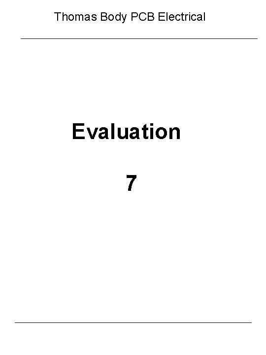 Thomas Body PCB Electrical Evaluation 7 