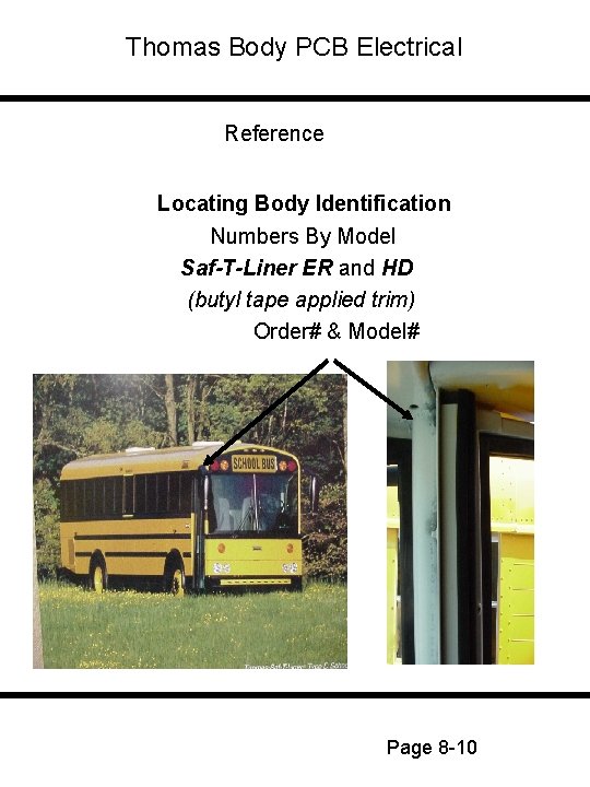 Thomas Body PCB Electrical Reference Locating Body Identification Numbers By Model Saf-T-Liner ER and