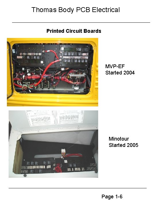 Thomas Body PCB Electrical Printed Circuit Boards MVP-EF Started 2004 Minotour Started 2005 Page