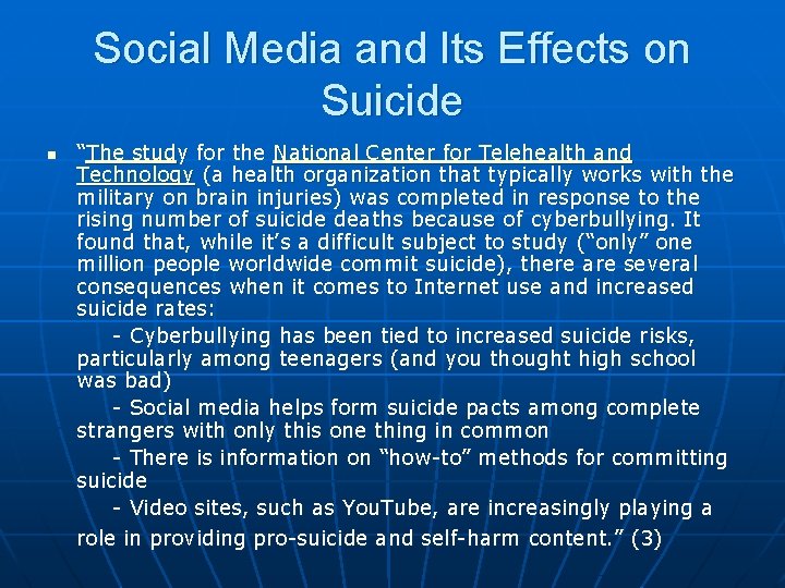 Social Media and Its Effects on Suicide “The study for the National Center for