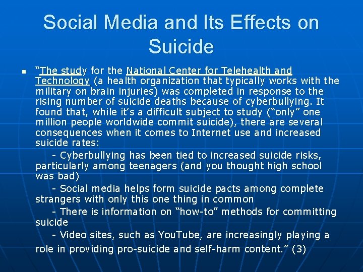 Social Media and Its Effects on Suicide “The study for the National Center for