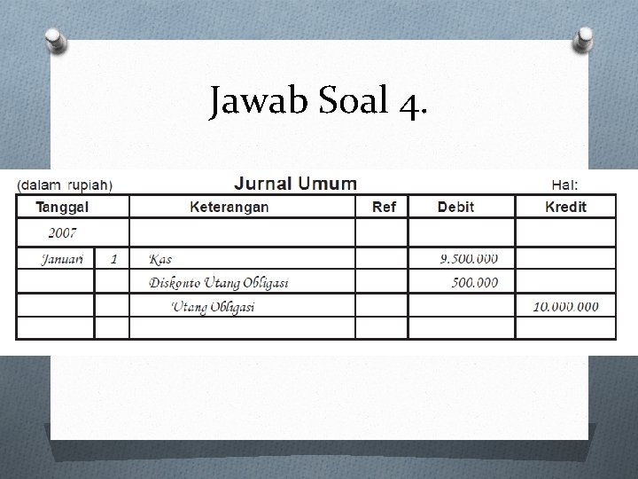 Jawab Soal 4. Jawab Soal 4.