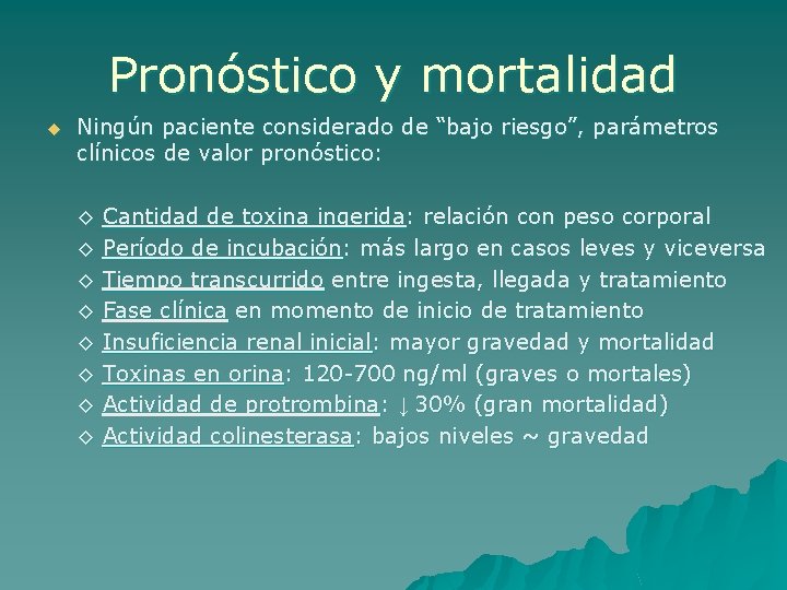 Pronóstico y mortalidad u Ningún paciente considerado de “bajo riesgo”, parámetros clínicos de valor