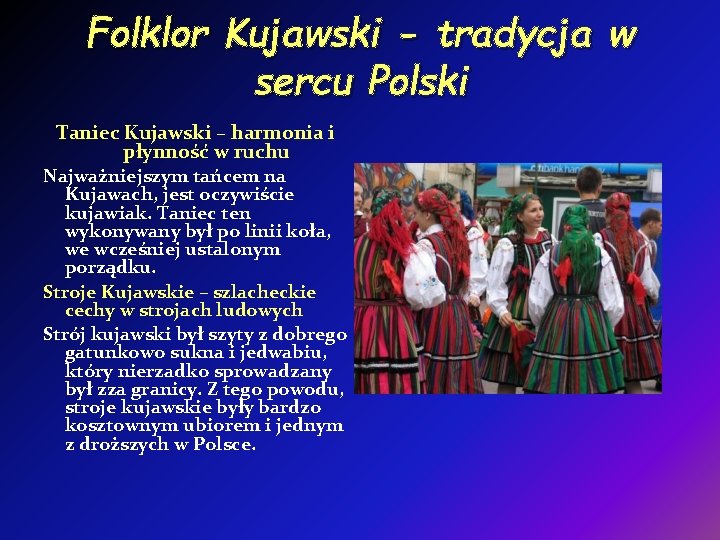 Folklor Kujawski - tradycja w sercu Polski Taniec Kujawski – harmonia i płynność w