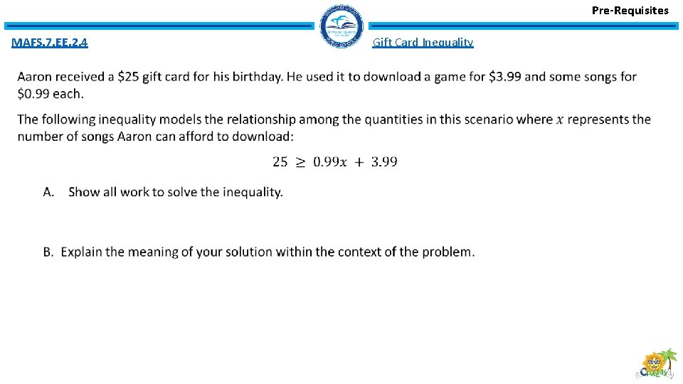 Pre-Requisites MAFS. 7. EE. 2. 4 Gift Card Inequality 