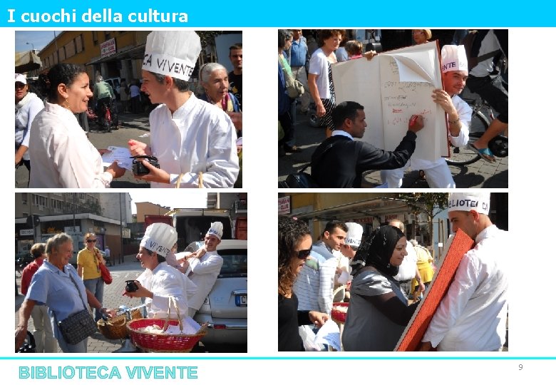 I cuochi della cultura 9 