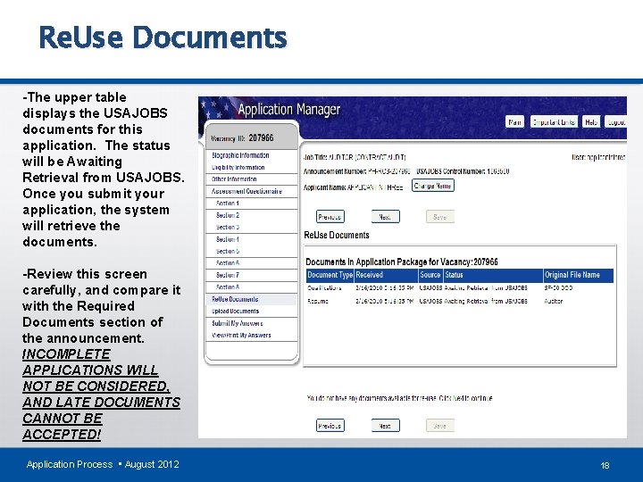 Re. Use Documents -The upper table displays the USAJOBS documents for this application. The